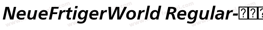 NeueFrtigerWorld Regular字体转换